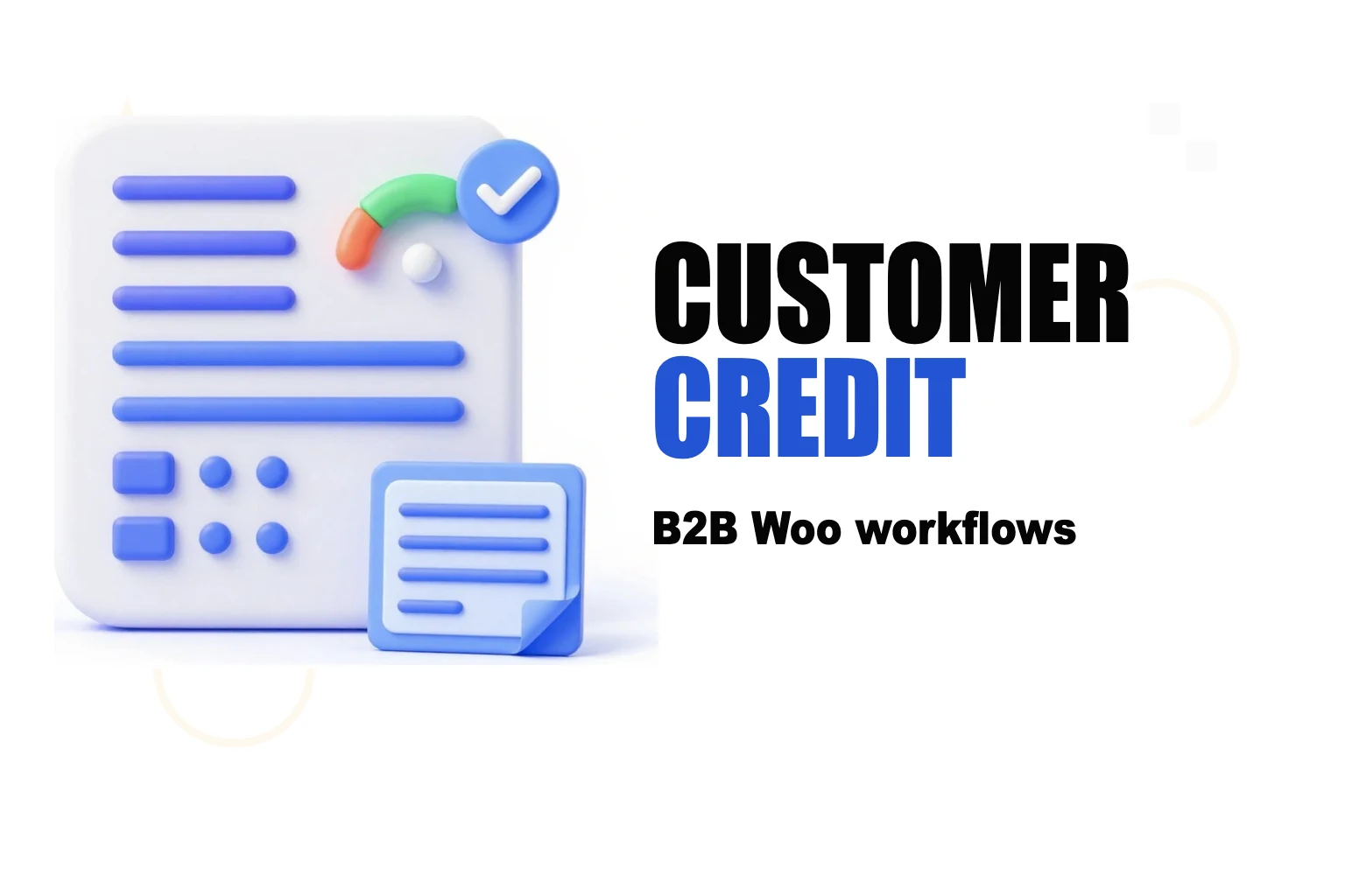 How to Manage Customer Credit Workflows in WooCommerce